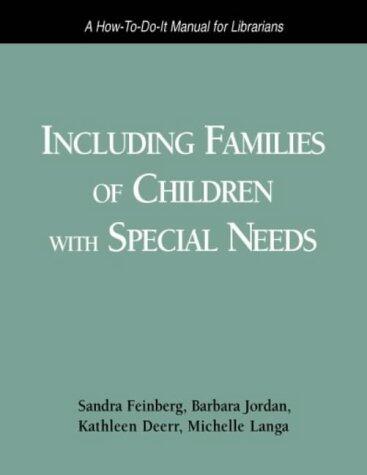 Including Families Child Spcl Need
