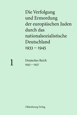 VEJ - Die Verfolgung und Ermordung der europäischen Juden durch das nationalsozialistische Deutschland, 1933-1945