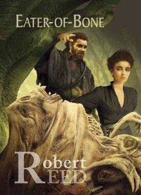 Eater-of-Bone and Other Novellas