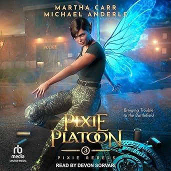 Pixie Platoon (Pixie Rebels #3): Library Edition
