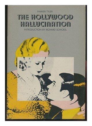 The Hollywood Hallucination