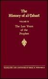 The History of Al-Tabari, Volume 9: The Last Years of the Prophet