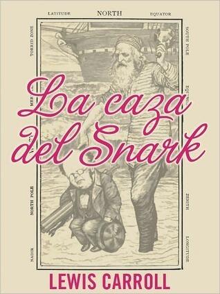 The Hunting of the Snark an Agony, in Eight Fits