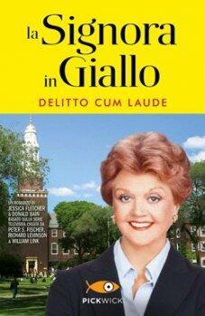 Delitto cum laude. La Signora in Giallo