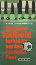 Hvordan fodbold forklarer verden: Tilløb til en globaliseringsteori