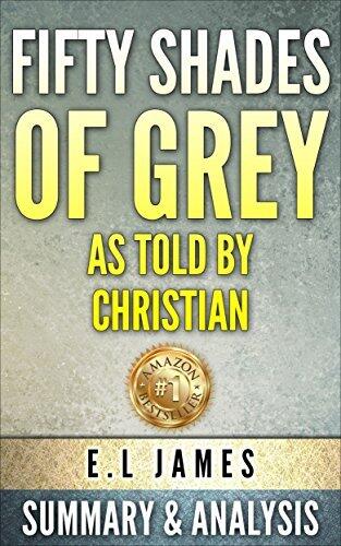 Grey: Fifty Shades of Grey as Told by Christian | Original Summary & Analysis