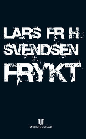 Frykt: Et filosofisk essay