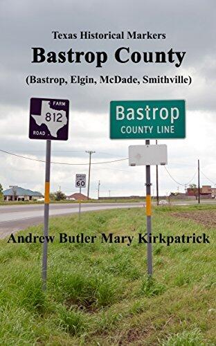 Texas Historical Markers: Bastrop County