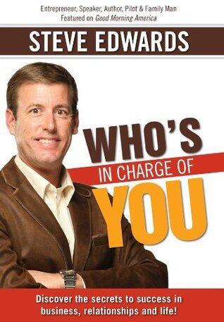 Who's In Charge Of You? Answer That And Change Everything