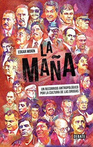 La maña: Droga, violencia y poder