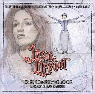 Jago & Litefoot: The Lonely Clock