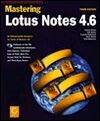Mastering Lotus Notes 4.6