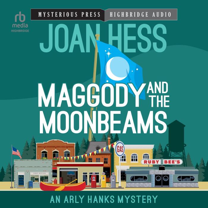 Maggody and the Moonbeams: The Arly Hanks Mysteries, Book 13