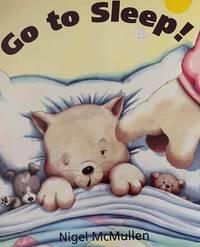 Go to Sleep!