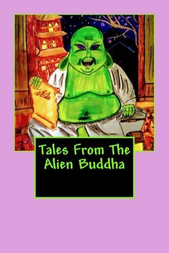 Tales From the Alien Buddha