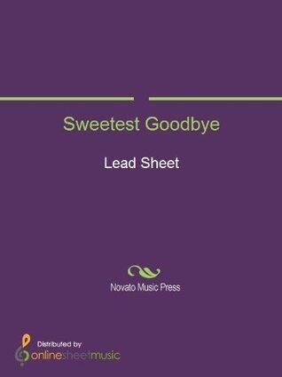 Sweetest Goodbye Sheet Music