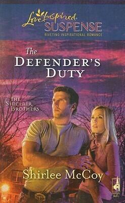 The Defender's Duty