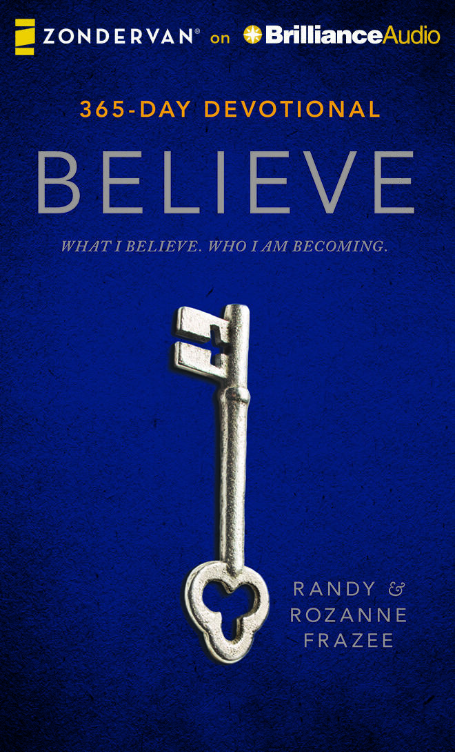 Believe Devotional: What I believe. Who I am becoming.