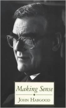 Making Sense: A Collection of Sermons Published on the Archbishop of York's 10th Anniversary in Office