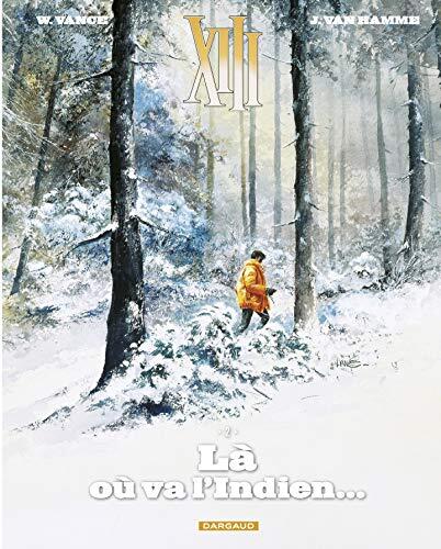 XIII - tome 2 - Là où va l'Indien