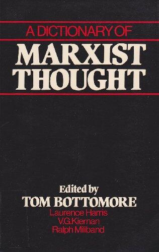 A Dictionary of Marxist Thought