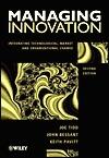 Managing Innovation: Integrating Technological, Market, and Organizational Change