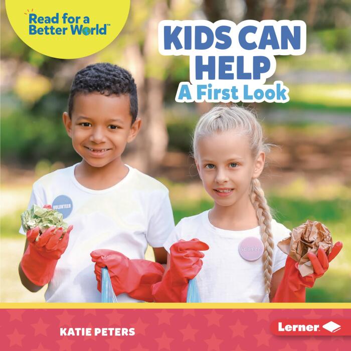 Kids Can Help: A First Look (Read about Citizenship