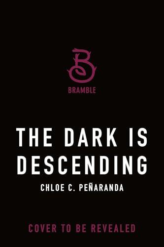 The Dark Is Descending