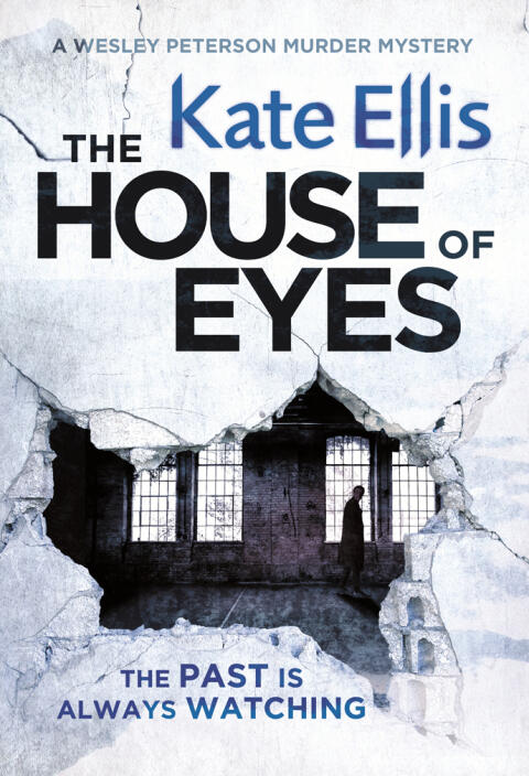 The House of Eyes (Book 20 in the DI Wesley Peterson Crime Series)