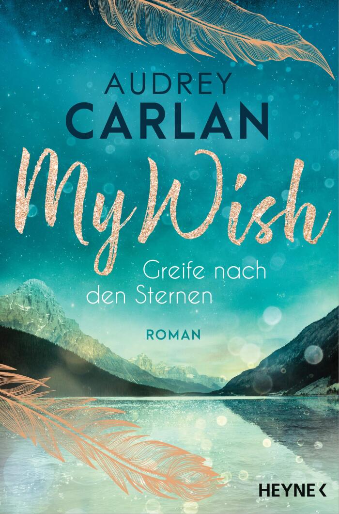 My Wish - Greife nach den Sternen: Roman (Die Wish-Reihe 4)
