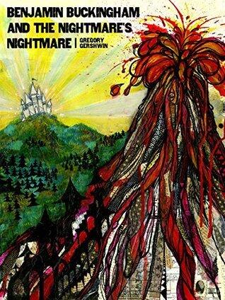 Benjamin Buckingham And The Nightmare's Nightmare