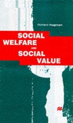 Social Welfare and Social Value: The Role of Caring Professions