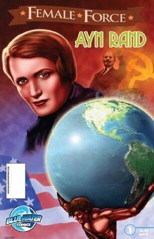 FEMALE FORCE: Ayn Rand