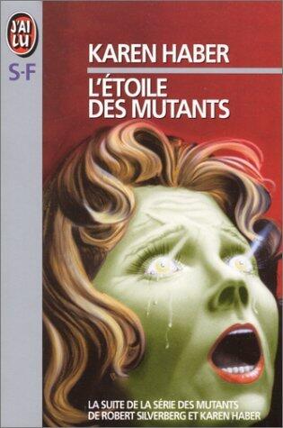 L'étoile des mutants