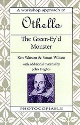 The green-ey'd monster: A workshop approach to Othello
