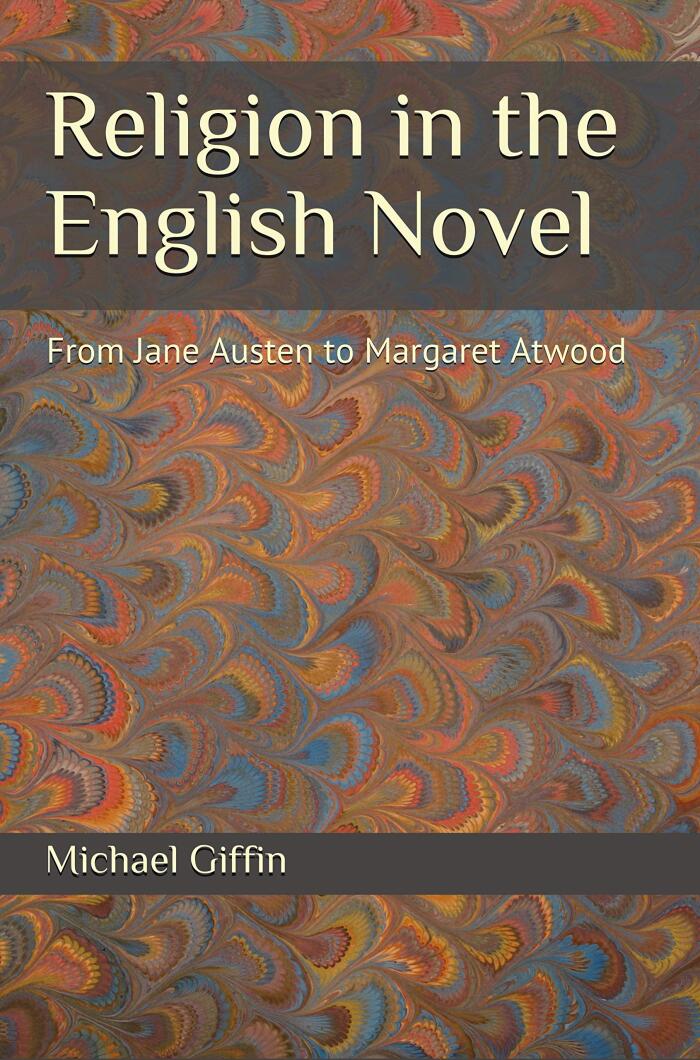 Religion in the English Novel: From Jane Austen to Margaret Atwood