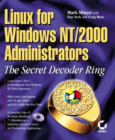 Linux for Windows NT/2000 Administrators: The Secret Decoder Ring