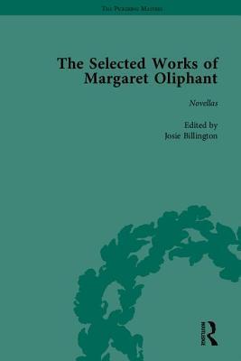 The Selected Works of Margaret Oliphant, Part III: Novellas and Shorter Fiction, Essays on Life-Writing and History, Essays on European Literature and Culture