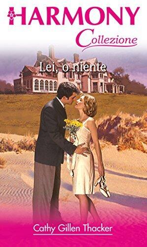 Lei, o niente: Harmony Collezione