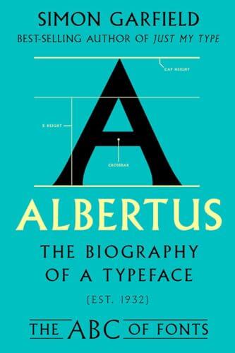 Albertus: The Biography of a Typeface