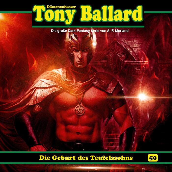Die Geburt des Teufelssohns: Tony Ballard 50