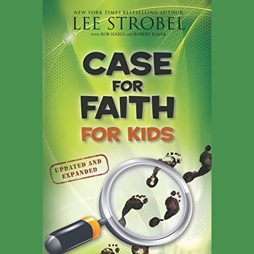 The Case for Faith for Kids