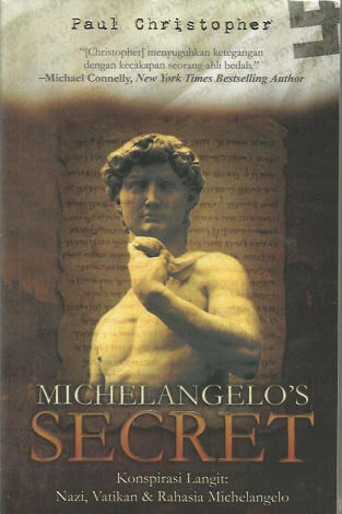 Michelangelo's Secret - Konspirasi Langit: Nazi, Vatikan & Rahasia Michelangelo