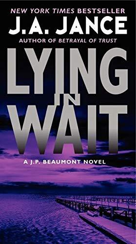 Lying in Wait: A J.P. Beaumont Novel