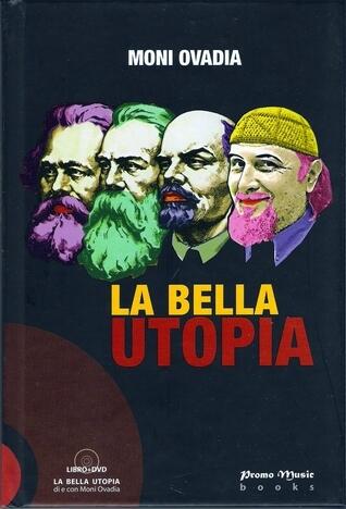 La bella utopia