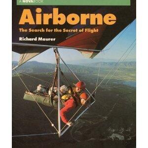 Airborne: The Search for the Secret of Flight