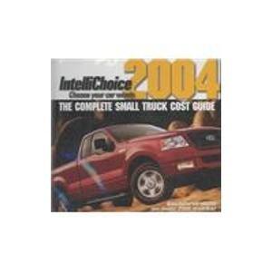 The Complete Small Truck Cost Guide 2004