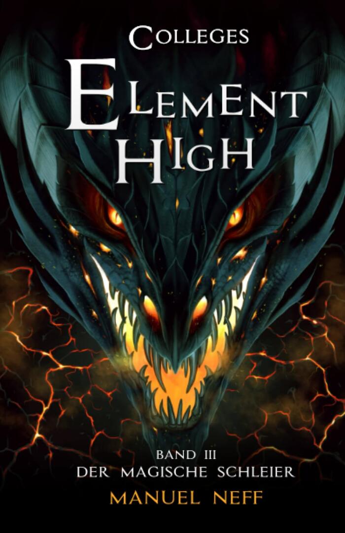 Element High - Colleges - Band 3 - Der magische Schleier (Element High - Die Schule der magischen Kinder 7)