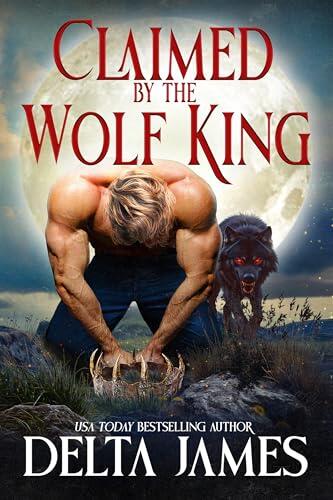 Claimed by the Wolf King
