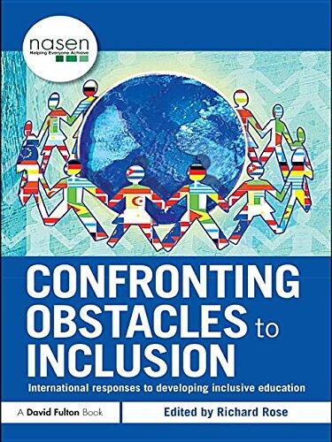 Confronting Obstacles to Inclusion: International Responses to Developing Inclusive Education